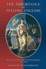 The Importance of Feeling English - American Literature and the British Diaspora, 1750-1850 (Paperback) - Leonard Tennenhouse Photo