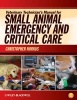 Veterinary Technician's Manual for Small Animal Emergency and Critical Care (Paperback, New) - Christopher Norkus Photo