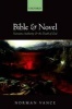 Bible and Novel - Narrative Authority and the Death of God (Hardcover, New) - Norman Vance Photo