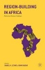 Region-Building in Africa 2016 - Political and Economic Challenges (Paperback) - Daniel H Levine Photo