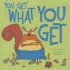 You Get What You Get (Hardcover) - Julie Gassman Photo