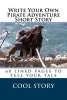 Write Your Own Pirate Adventure Short Story - 60 Lined Pages to Tell Your Tale (Paperback) - Cool Story Photo