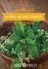 The Good Living Guide to Natural and Herbal Remedies - Simple Salves, Teas, Tinctures, and More (Hardcover) - Katolen Yardley Photo