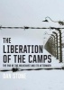 The Liberation of the Camps - The End of the Holocaust and its Aftermath (Hardcover) - Dan Stone Photo