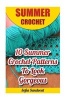 Summer Crochet - 10 Summer Crochet Patterns to Look Gorgeous (Paperback) - Sofia Sandoval Photo