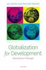 Globalization for Development - Meeting New Challenges (Paperback, New) - Ian Goldin Photo