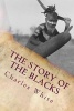 The Story of the Blacks - The Aborigines of Australia (Paperback) - Charles White Photo