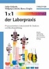 1 X 1 Der Laborpraxis - Prozessorientierte Labortechnik fur Studium und Berufsausbildung (German, English, Paperback) - Stefan Eckhardt Photo