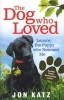 The Dog Who Loved - Lenore, the Puppy Who Rescued Me (Paperback) - Jon Katz Photo