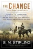 The Change (Paperback) - SM Stirling Photo