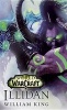 Illidan: World of Warcraft (Paperback) - William King Photo