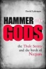 Hammer of the Gods - The Thule Society and the Birth of Nazism (Hardcover) - David Luhrssen Photo