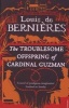 The Troublesome Offspring of Cardinal Guzman (Paperback, Reissue) - Louis De Bernieres Photo