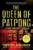 The Queen of Patpong (Paperback) - Timothy Hallinan Photo