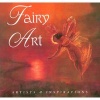 Fairy Art - Artists and Inspirations (Hardcover, New edition) - Iain Zaczek Photo