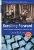 Scrolling Forward - Making Sense of Documents in the Digital Age (Paperback, 2nd) - David Levy Photo