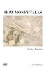 How Money Talks (Paperback, New) - Lesley Murdin Photo