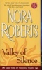 Valley Of Silence - Book Three Of The Circle Trilogy (Paperback) - Nora Roberts Photo