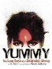 Yummy - The Last Days of a Southside Shorty (Paperback) - G Neri Photo