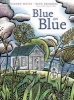 Blue on Blue (Hardcover) - Dianne White Photo