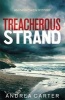 Treacherous Strand (Paperback) - Andrea Carter Photo