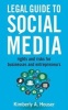 Legal Guide to Social Media - Rights and Risks for Businesses and Entrepreneurs (Paperback) - Kimberly A Houser Photo