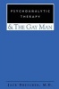 Psychoanalytic Therapy and the Gay Man (Paperback) - Jack Drescher Photo