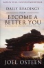 Daily Readings from "Become a Better You" - 90 Devotions for Improving Your Life Every Day (Hardcover) - Joel Osteen Photo