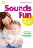 Sounds Fun (16-36 Months) (Paperback) - Clare Beswick Photo