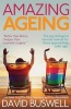 Amazing Ageing (Paperback) - David Buswell Photo