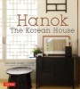 Hanok - The Korean House (Hardcover) - Nani Park Photo