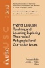 AAUSC 2012 - Issues in Language Program Direction - Hybrid Language Teaching and Learning: Exploring Theoretical, Pedagogical and Curricular Issues (Paperback) - Stacey Katz Bourns Photo