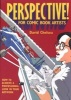 Perspective! for Comic Book Artists - How to Achieve a Professional Look in Your Artwork (Paperback, New) - David Chelsea Photo