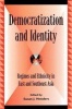 Democratization and Identity - Regimes and Ethnicity in East and Southeast Asia (Paperback, Revised edition) - Susan J Henders Photo