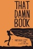 That Damn Book Letters from the Ledge Part Deux (Paperback) - Mrs Sue a Veryser Hyphen Duncan Photo