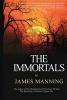 The Immortals (Paperback) - James Manning Photo