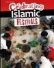 Celebrating Islamic Festivals (Hardcover) - Liz Miles Photo