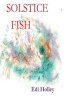 Solstice Fish (Paperback) - Edi Holley Photo