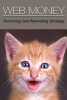 Web Money - Technology and Marketing Strategy (Paperback) - MR Amin Baburao Nagpure Photo