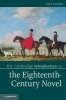 The Cambridge Introduction to the Eighteenth-century Novel (Paperback, New) - April London Photo