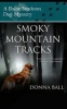 Smoky Mountain Tracks - A Raine Stockton Dog Mystery (Paperback) - Donna Ball Photo