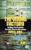 The Visual Factory - Building Participation Through Shared Information (Hardcover, New) - Michel Greif Photo