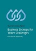 Business Strategy for Water Challenges - From Risk to Opportunity (Paperback) - Stuart Orr Photo