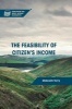 The Feasibility of Citizen's Income 2016 (Hardcover, 1st Ed. 2016) - Malcolm Torry Photo