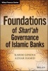 Foundations of Shari'ah Governance of Islamic Banks - The Role of Sharia Supervisory Boards, Internal Audit and Advisory Firms (Hardcover) - Karim Ginena Photo