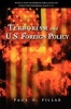 Terrorism and U.S. Foreign Policy (Paperback, Pbk. ed) - Paul R Pillar Photo