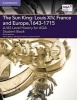 A/AS Level History for AQA the Sun King: Louis XIV, France and Europe, 1643-1715 Student Book (Paperback) - David Hickman Photo