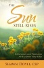 The Sun Still Rises - Surviving and Thriving After Grief and Loss (Paperback) - Shawn Doyle Photo