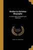 Studies in Christian Biography - Or, Hours with Theologians and Reformers (Paperback) - Samuel 1812 1880 Osgood Photo