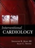 Interventional Cardiology (Hardcover) - Spencer B King Photo